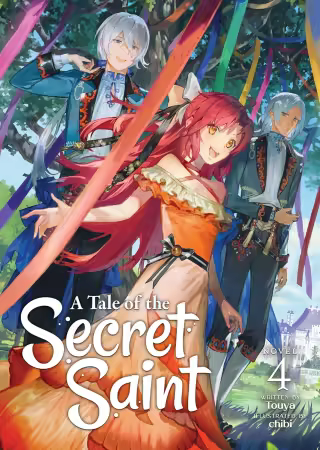 A Tale of the Secret Saint Vol. 4