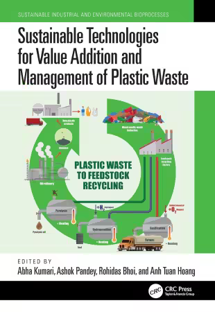 Sustainable Technologies for Value Addition and Management of Plastic Waste (True EPUB)