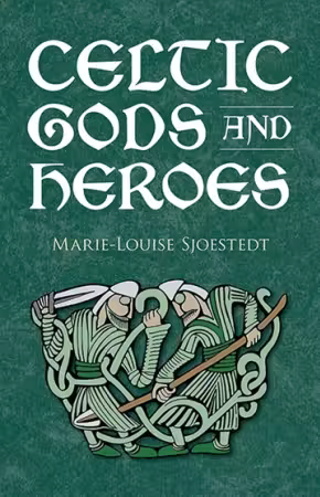 Celtic Gods and Heroes