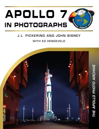 Apollo 7 in Photographs (The Apollo Photo Archive)