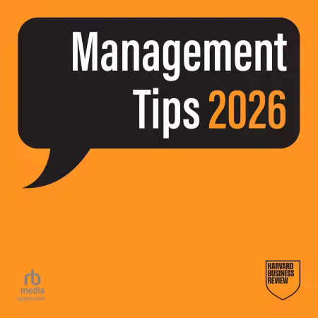 Management Tips 2026: From Harvard Business Review[Audiobook]