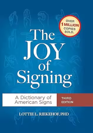 The Joy of Signing: A Dictionary of American Signs, 3rd Edition[True EPUB]