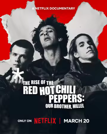 The Rise of the Red Hot Chili Peppers Our Brother Hillel 2026 720p NF WEB-DL DDP5 1 Atmos H 264-Kitsune