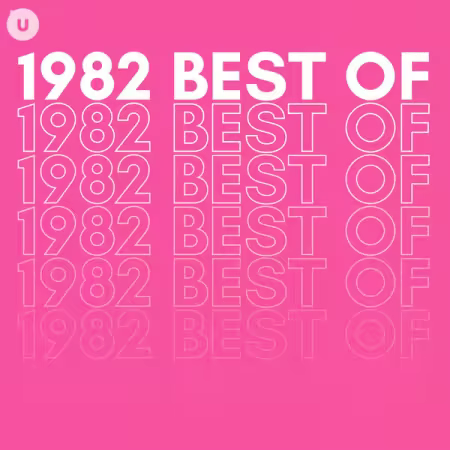 Various Artists - 1982 Best of by uDiscover (2026)