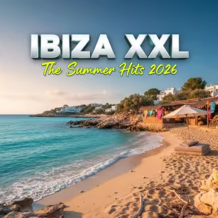 VA - Ibiza XXL - The Summer Hits 2026
