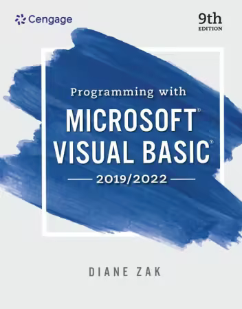 Programming With Microsoft Visual Basic 2019/2022 (MindTap Course List), 9th Edition