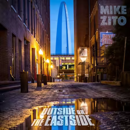 Mike Zito - Outside Or The Eastside (2026)