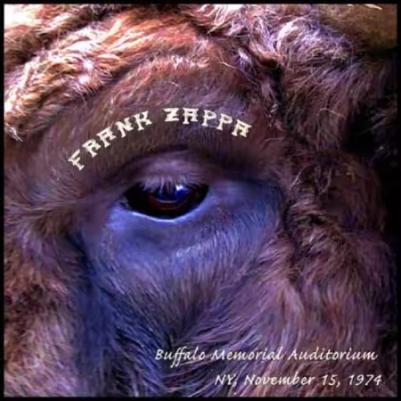 Frank Zappa ‎- Buffalo Memorial Auditorium NY, November 15, 1974 (2009)
