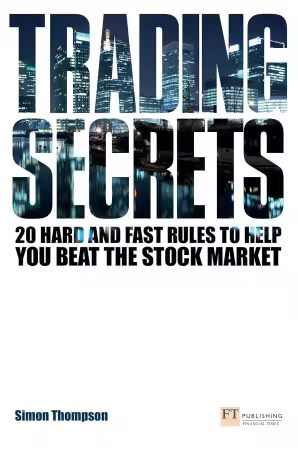 Trading Secrets: 20 Hard And Fast Rules To Help You Beat The Stock Market (ePUB)