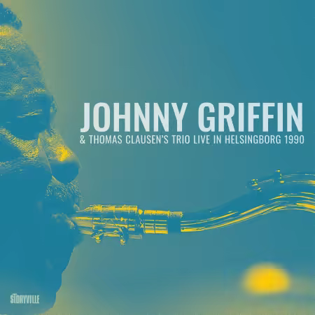 Johnny Griffin, Thomas Clausen, Mads Vinding &amp; Svend-Erik Nørregaard - Live in Helsingborg, 1990 (2026)