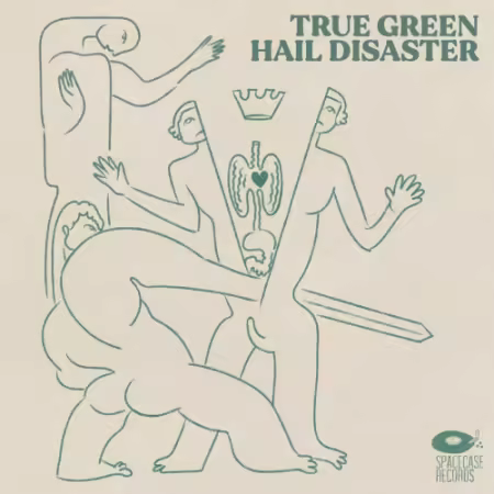 True Green - Hail Disaster (2026) (Hi-Res) FLAC/MP3