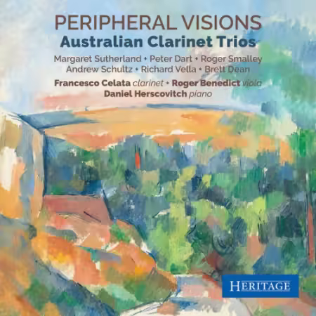 Daniel Herscovitch, Francesco Celata, Roger Benedict - Peripheral Visions: Australian Clarinet Trios (2026)