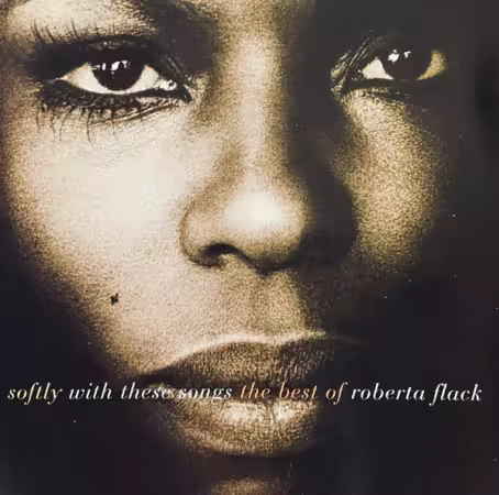 Roberta Flack – Softly With These Songs: The Best Of Roberta Flack (1993)