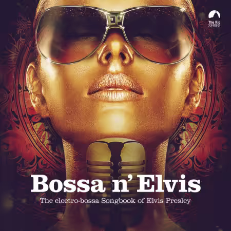 Various Artists - Bossa N' Elvis (2023)