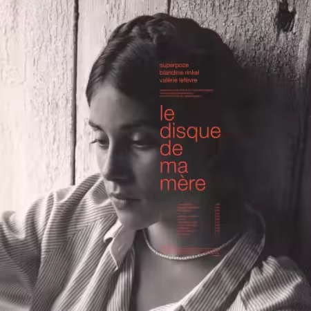 Superpoze &amp; Blandine Rinkel - Le disque de ma mere (2026) (Hi-Res) FLAC/MP3