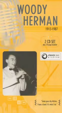 Woody Herman - Woody Herman 1913-1987 (2004)