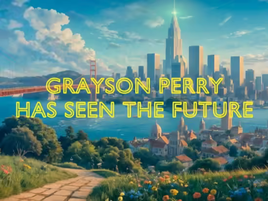 Channel 4 - Grayson Perry Has Seen the Future (2026) 1080p HDTV x265 AAC MVGroup
