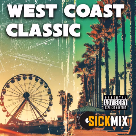 SickMix - West Coast Classic Vol.1 (2024)