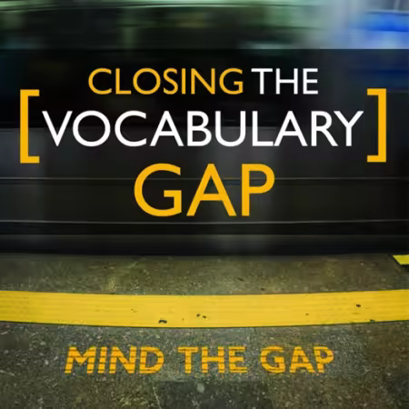Closing the Vocabulary Gap (Audiobook)