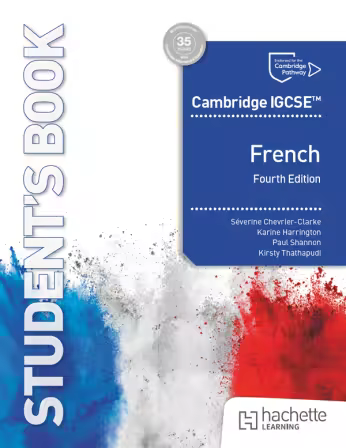 Cambridge IGCSE™ French, Fourth Edition