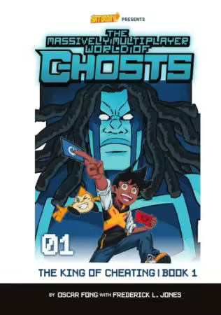 The Massively Multiplayer World of Ghosts, Volume 1: The King of Cheating (2022)