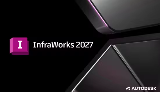 Autodesk InfraWorks 2027 (x64) Multilanguage