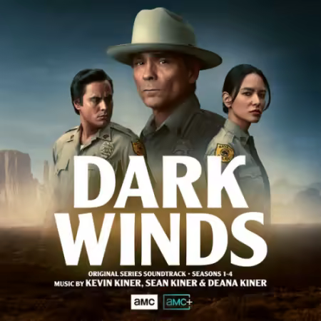 Kevin Kiner, Sean Kiner, Deana Kiner - Dark Winds: Seasons 1-4 Soundtrack (2026)