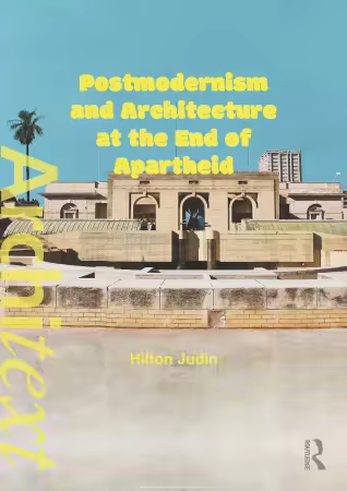 Postmodernism and Architecture at the End of Apartheid (Architext)