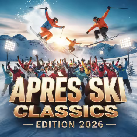 VA - Après Ski Classics - Edition 2026 (2026)