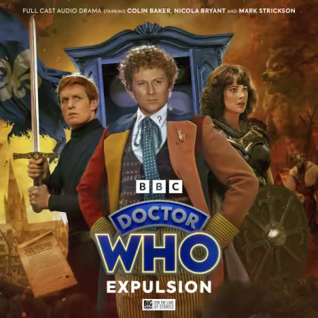 Doctor Who - The Sixth Doctor Adventures - Expulsion (Audiobook)