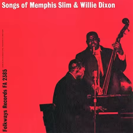Memphis Slim &amp; Willie Dixon - Songs of Memphis Slim &amp; Willie Dixon (1960)[FLAC/MP3]