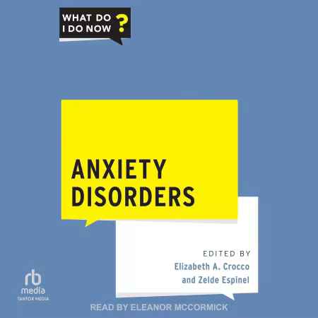 Anxiety Disorders[Audiobook]