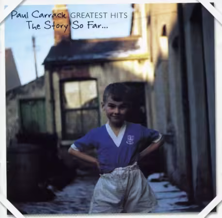 Paul Carrack – Greatest Hits: The Story So Far... (2006) MP3