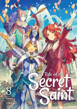 A Tale of the Secret Saint Vol. 8