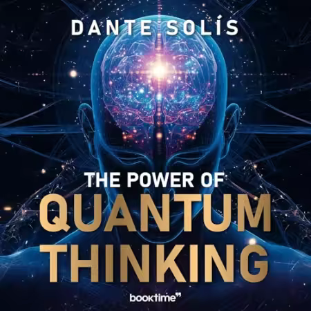 The Power of Quantum Thinking[Audiobook]