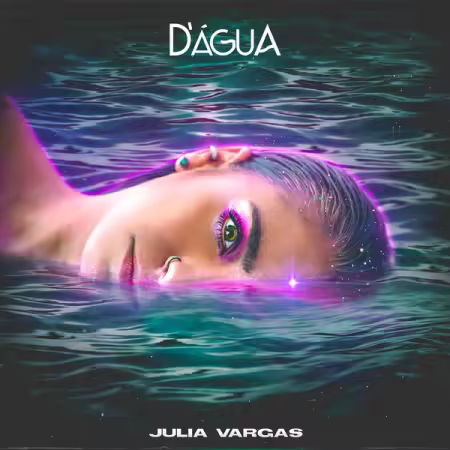 Julia Vargas - D'Água (2026) Mp3 / Flac / Hi-Res