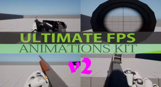 FAB - Ultimate FPS Animations Pack (5.2 – 5.3 and 5.7)