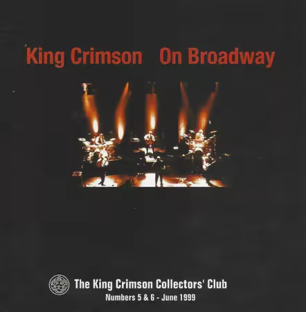 King Crimson – On Broadway (1999)