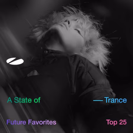 Armin van Buuren - Future Favorites Top 25 (A State of Trance 25 Years) (2026)