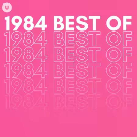 Various Artists - 1984 Best of by uDiscover (2026)