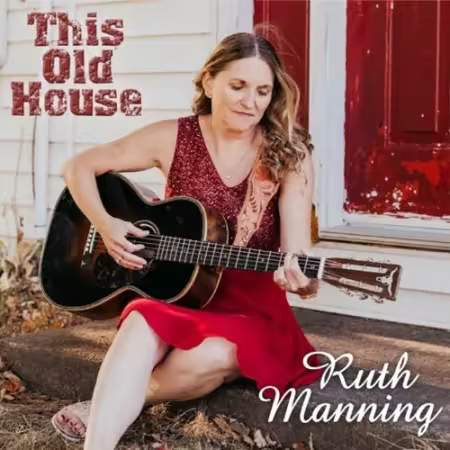 Ruth Manning - This Old House (2026)
