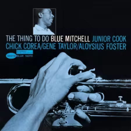 Blue Mitchell - The Thing To Do (1965/2004)[FLAC/MP3]
