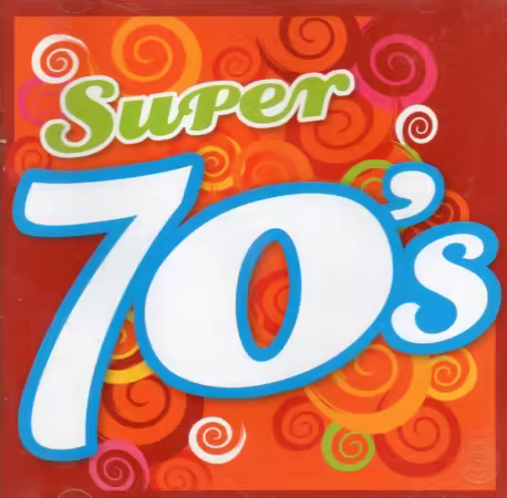 Various – Super 70's (2004)