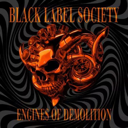Black Label Society - Engines of Demolition (2026)[CD-Rip]