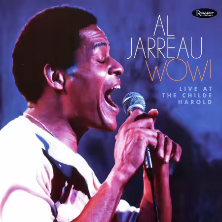 Al Jarreau - Wow!: Live at the Childe Harold (2024)[CD-Rip]