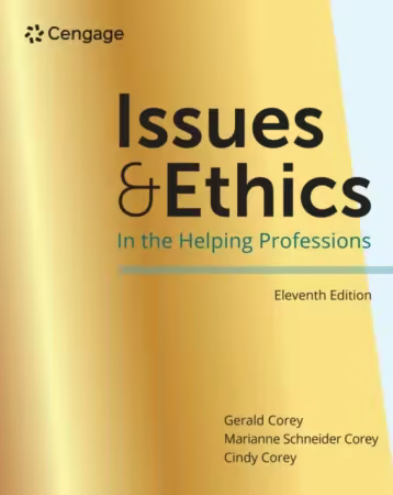 Issues and Ethics in the Helping Professions, 11th Edition (MindTap Course List)