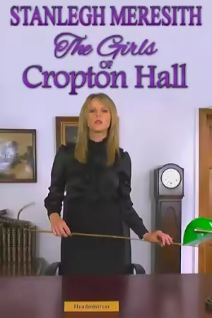 The Girls of Cropton Hall