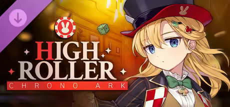 Chrono Ark High Roller Update v1.2.6-TENOKE