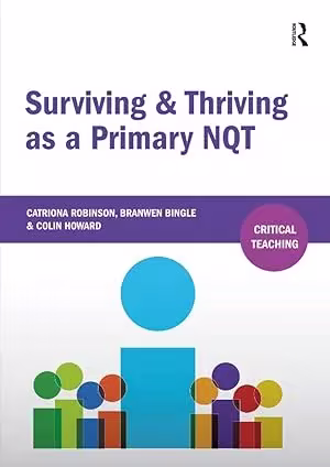 Surviving and Thriving as a Primary NQT