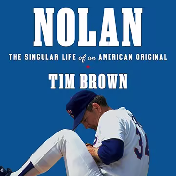 Nolan: The Singular Life of an American Original[Audiobook]